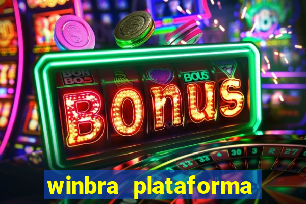 winbra plataforma de jogos